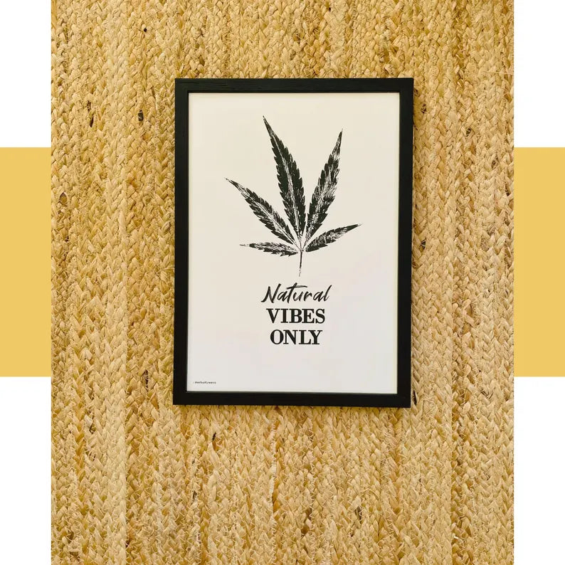 Hanfblatt Kunstdruck – Natural Vibes Only | Hanfpapier |